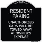 Tow Away Sign Resident Parking Unauthorized Cars Will Be Towed Away at Owner's Expense