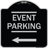 Thanks for Coming Turn Right for Exit Event Parking with Left Arrow