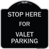 Stop Here - for Valet Parking