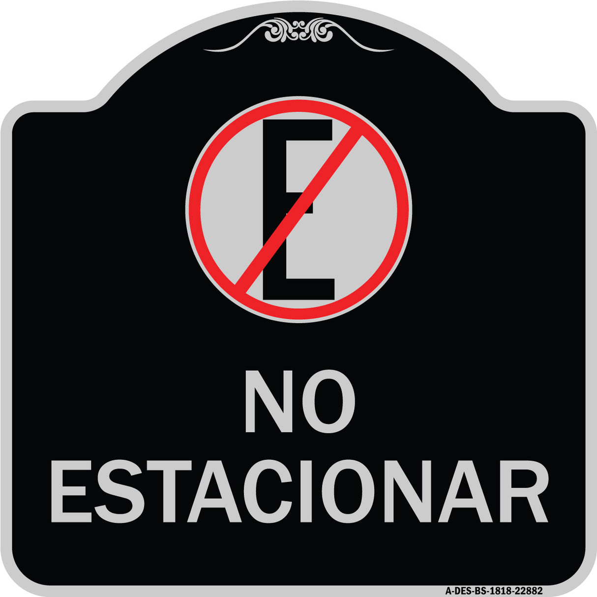 Spanish Parking Sign No Estacionar (No Parking) (With Graphic)