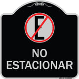 Spanish Parking Sign No Estacionar (No Parking) (With Graphic)