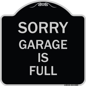 Sorry Garage Is Full