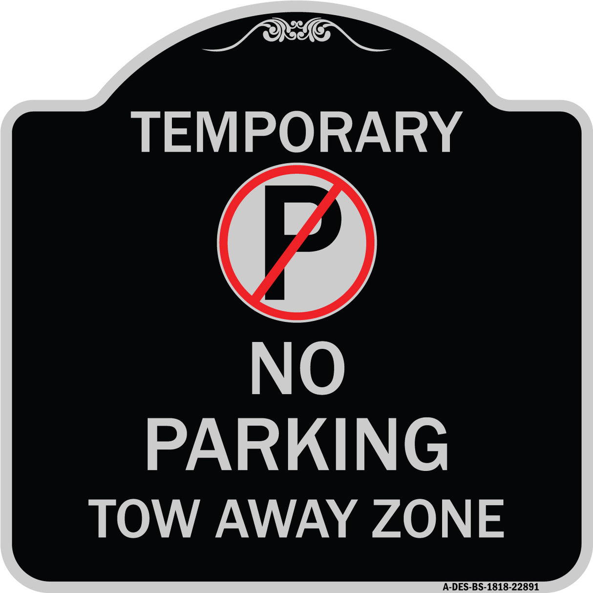 No Parking Tow Away Zone