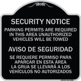 Parking Permits Are Required in This Area Unauthorized Vehicles Will Be Towed Aviso De Seguridad - Se Requiere Permiso Para Aparcar