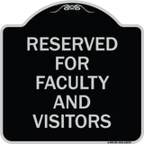 School Parking Sign Reserved for Faculty and Visitors