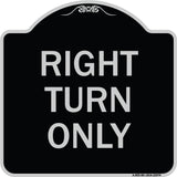 Right Turn Only