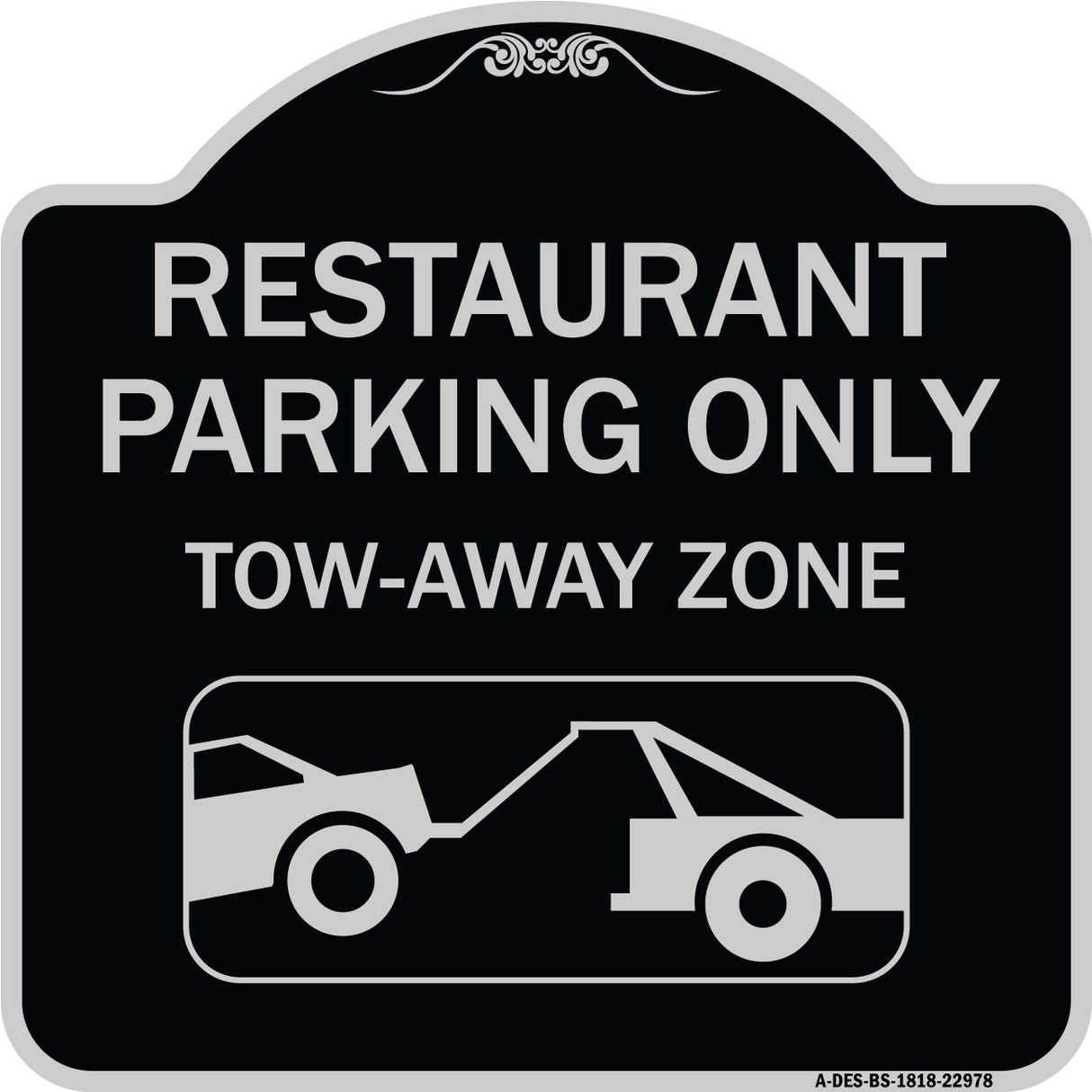 Restaurant Parking Only Tow-Away Zone (With Car Tow Graphic)