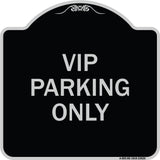 Reserved Parking Sign VIP Parking Only