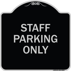 Reserved Parking Sign Staff Parking Only