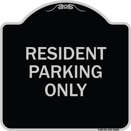 Reserved Parking Sign Resident Parking Only