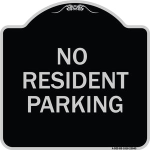 Reserved Parking Sign No Resident Parking