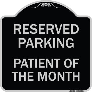 Reserved Parking Patient of the Month