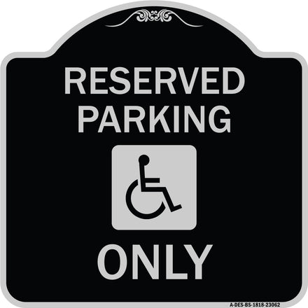 Reserved Parking Only (With Handicapped Symbol)