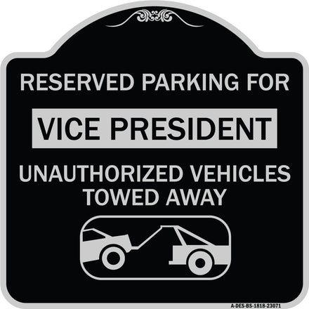 Reserved Parking for Vice President Unauthorized Vehicles Towed Away (With Car Tow Graphic)