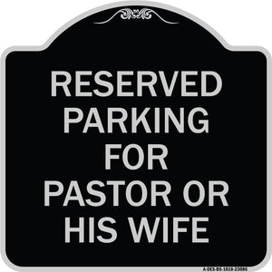 Reserved Parking for Pastor or His Wife