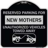 Reserved Parking for New Mothers Unauthorized Vehicles Towed Away (With Tow Away Graphic)