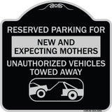 Reserved Parking for New and Expecting Mothers Unauthorized Vehicles Towed Away