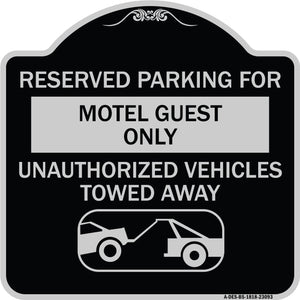 Reserved Parking for Motel Guest Only Unauthorized Vehicles Towed Away (With Tow Away Graphic)