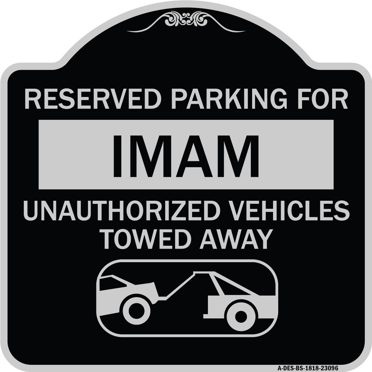 Reserved Parking for Imam Unauthorized Vehicles Towed Away (With Tow Away Graphic)