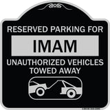 Reserved Parking for Imam Unauthorized Vehicles Towed Away (With Tow Away Graphic)