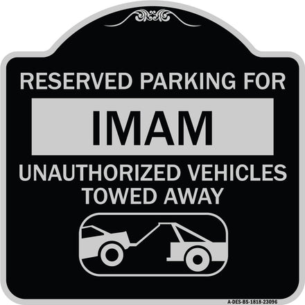 Reserved Parking for Imam Unauthorized Vehicles Towed Away (With Tow Away Graphic)