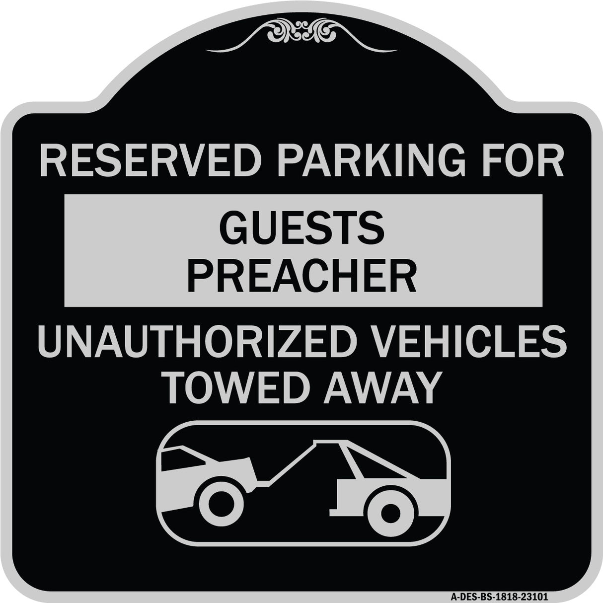 Reserved Parking for Guest Preacher Unauthorized Vehicles Towed Away (With Tow Away Graphic)