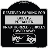 Reserved Parking for Guest Preacher Unauthorized Vehicles Towed Away (With Tow Away Graphic)