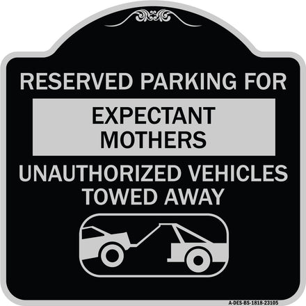 Reserved Parking for Expectant Mothers Unauthorized Vehicles Towed Away (With Tow Away Graphic)