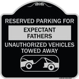 Reserved Parking for Expectant Fathers Unauthorized Vehicles Towed Away (With Tow Away Graphic)
