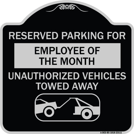 Reserved Parking for Employee of the Month - Unauthorized Vehicles Towed Away