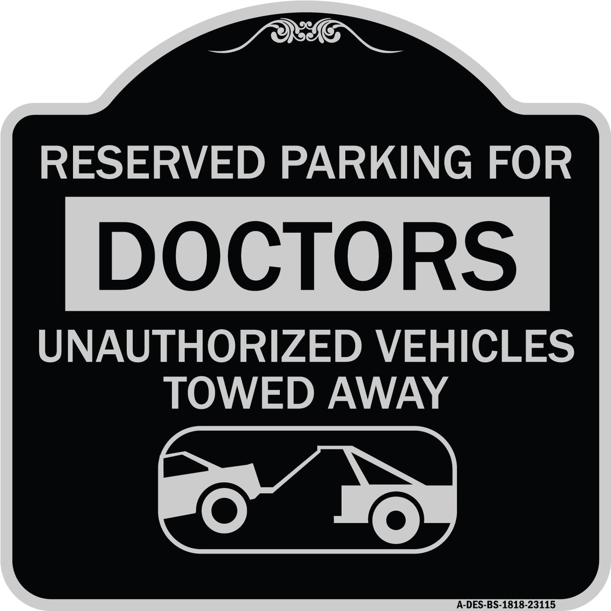 Reserved Parking for Doctors Unauthorized Vehicles Towed Away