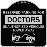 Reserved Parking for Doctors Unauthorized Vehicles Towed Away