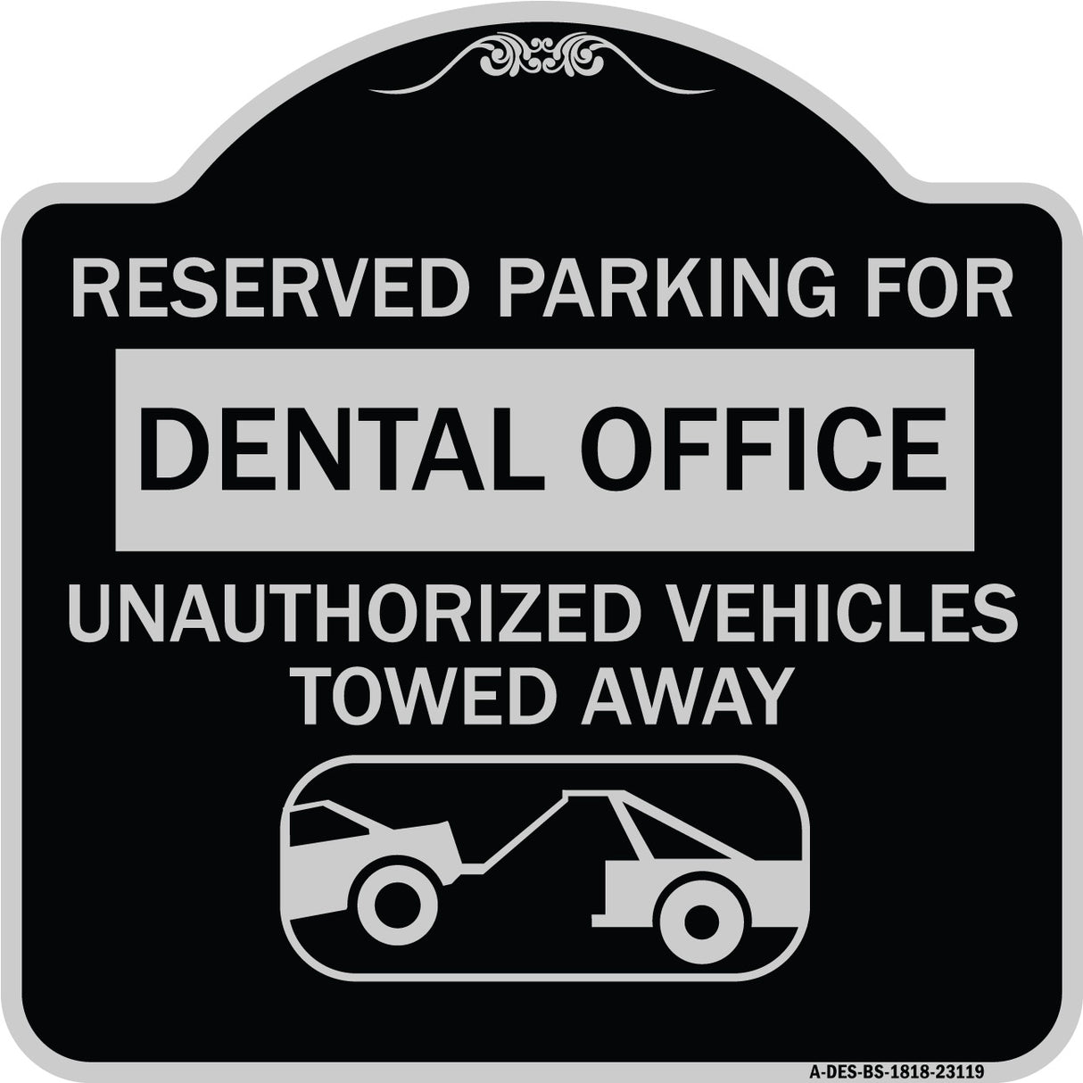 Reserved Parking for Dental Office Unauthorized Vehicles Towed Away (With Car Tow Graphic)