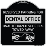 Reserved Parking for Dental Office Unauthorized Vehicles Towed Away (With Car Tow Graphic)