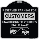 Reserved Parking for Customers Unauthorized Vehicles Towed Away