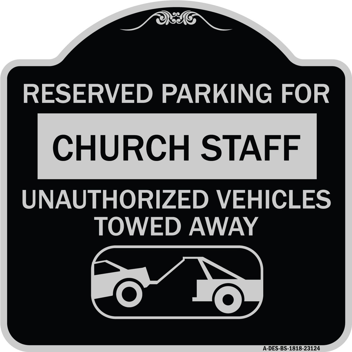 Reserved Parking for Church Staff Unauthorized Vehicles Towed Away (With Tow Away Graphic)