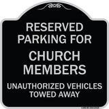 Reserved Parking for Church Members Unauthorized Vehicles Towed Away