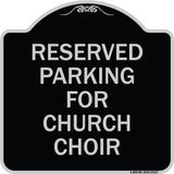 Reserved Parking for Church Choir