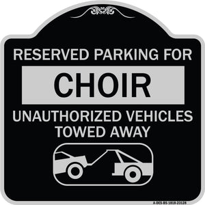 Reserved Parking for Choir Unauthorized Vehicles Towed Away (With Tow Away Graphic)
