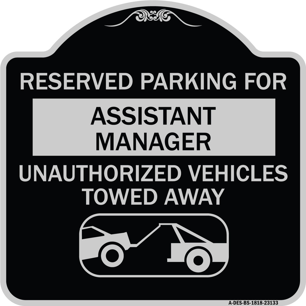 Reserved Parking for Assistant Manager Unauthorized Vehicles Towed Away (With Car Tow Graphic)