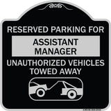 Reserved Parking for Assistant Manager Unauthorized Vehicles Towed Away (With Car Tow Graphic)
