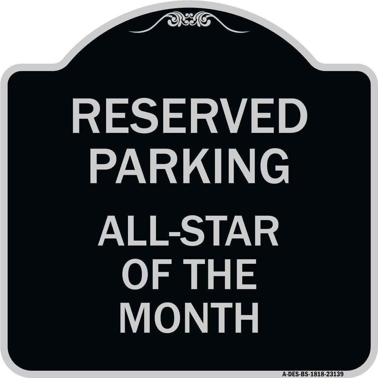 Reserved Parking All - Star of the Month