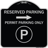 Reserved Parking - Permit Parking Only with Symbol and Right Arrow