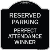 Reserved Parking - Perfect Attendance Winner