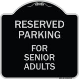 Reserved Parking - for Senior Adults
