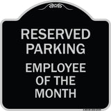 Reserved Parking - Employee of the Month