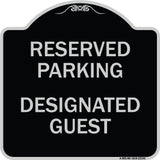 Reserved Parking - Designated Guest
