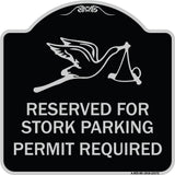 Reserved for Stork Parking Permit Required (With Graphic