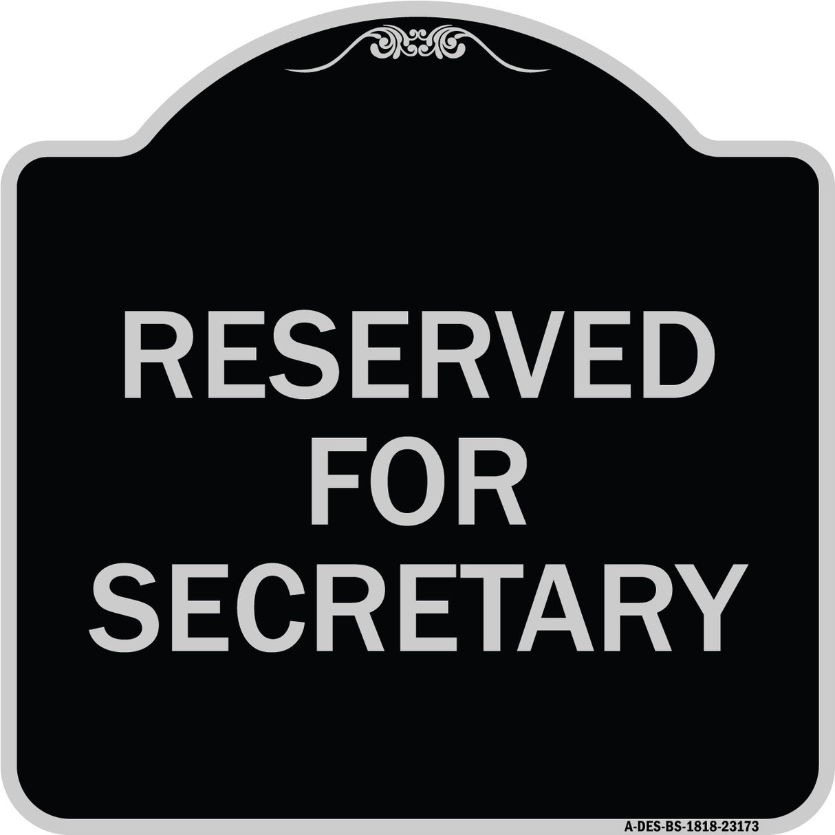 Reserved for Secretary