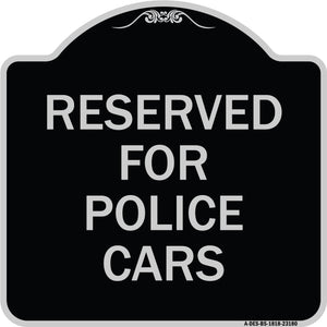 Reserved for Police Cars